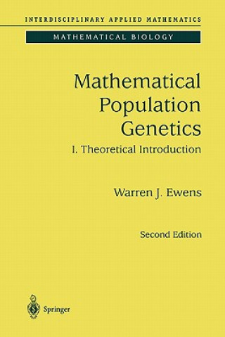 Книга Mathematical Population Genetics 1 Warren J. Ewens