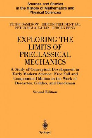 Carte Exploring the Limits of Preclassical Mechanics Peter Damerow