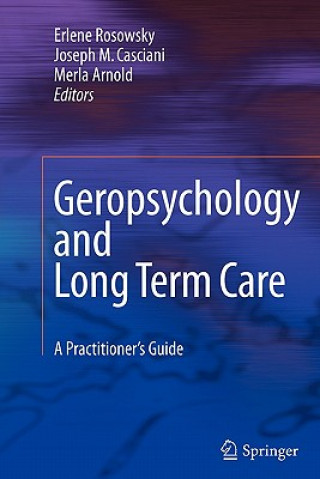 Knjiga Geropsychology and Long Term Care Merla Arnold