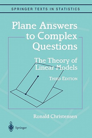 Könyv Plane Answers to Complex Questions Ronald Christensen