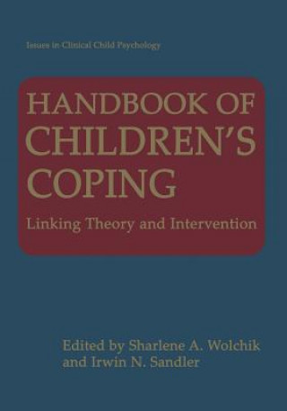 Książka Handbook of Children's Coping Irwin N. Sandler