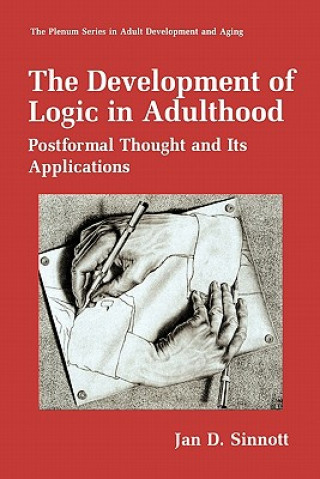 Carte Development of Logic in Adulthood Jan D. Sinnott