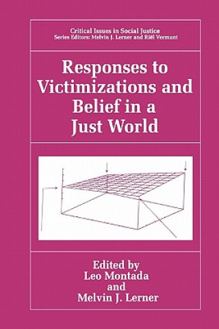 Kniha Responses to Victimizations and Belief in a Just World Melvin J. Lerner