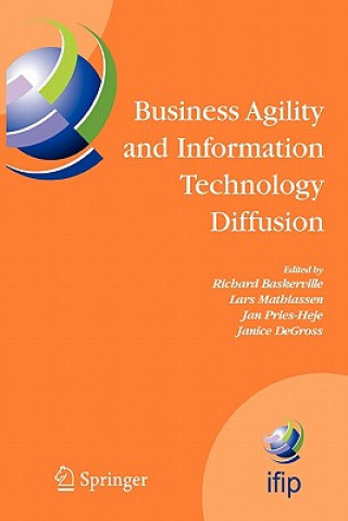 Kniha Business Agility and Information Technology Diffusion Richard Baskerville