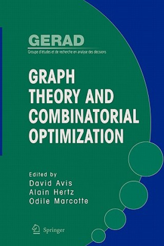 Książka Graph Theory and Combinatorial Optimization David Avis