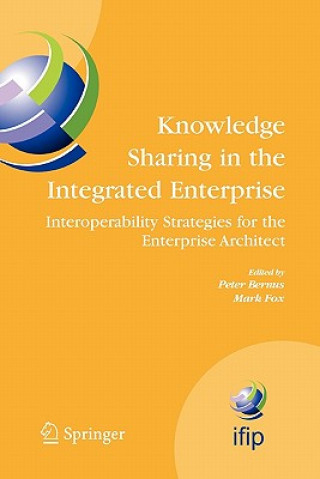 Kniha Knowledge Sharing in the Integrated Enterprise Peter Bernus