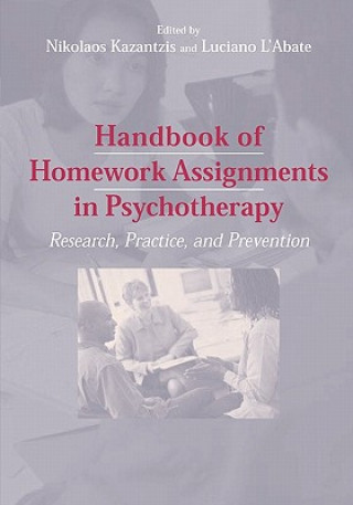 Könyv Handbook of Homework Assignments in Psychotherapy Nikolaos Kazantzis