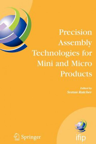 Książka Precision Assembly Technologies for Mini and Micro Products Svetan Ratchev