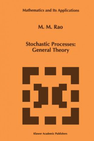 Kniha Stochastic Processes: General Theory Malempati M. Rao