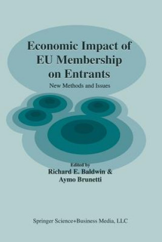 Carte Economic Impact of EU Membership on Entrants Richard E. Baldwin