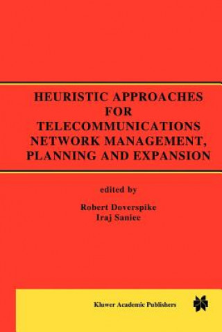 Buch Heuristic Approaches for Telecommunications Network Management, Planning and Expansion Robert Doverspike