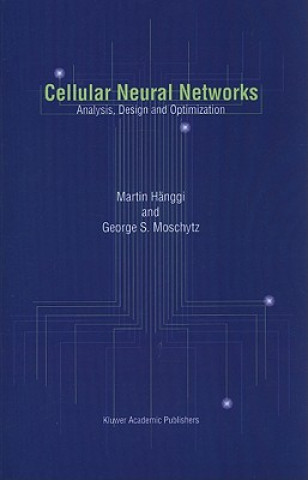 Könyv Cellular Neural Networks Martin Hänggi