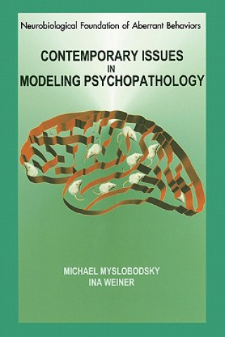 Knjiga Contemporary Issues in Modeling Psychopathology Michael S. Myslobodsky