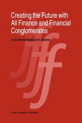 Libro Creating the Future with All Finance and Financial Conglomerates L. van den Berghe