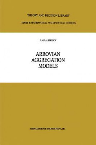 Knjiga Arrovian Aggregation Models Fuad T. Aleskerov