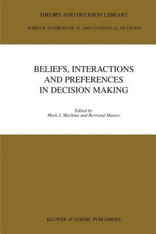 Книга Beliefs, Interactions and Preferences Mark J. Machina