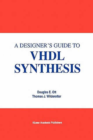 Könyv Designer's Guide to VHDL Synthesis Douglas E. Ott