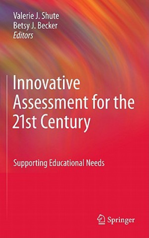 Livre Innovative Assessment for the 21st Century Valerie J. Shute