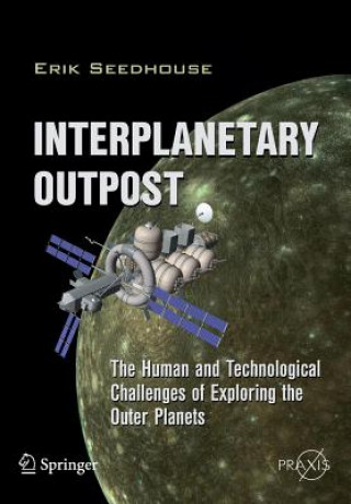 Book Interplanetary Outpost Erik Seedhouse