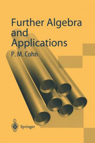 Kniha Further Algebra and Applications Paul M. Cohn