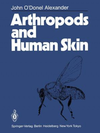 Kniha Arthropods and Human Skin John O'Donel Alexander