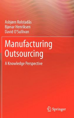 Könyv Manufacturing Outsourcing David O'Sullivan