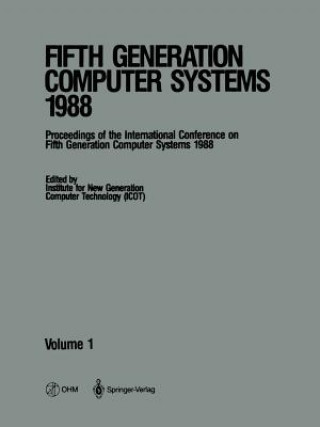 Kniha Fifth Generation Computer Systems 1988 Institute for New Generation Computer Technology (ICOT)