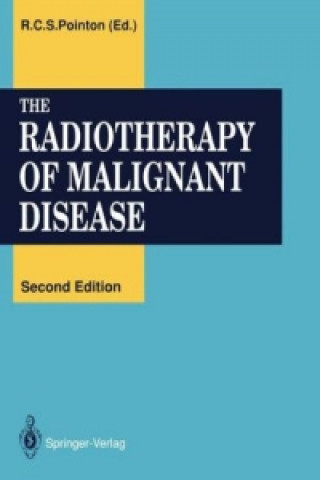 Книга Radiotherapy of Malignant Disease R. C. S. Pointon