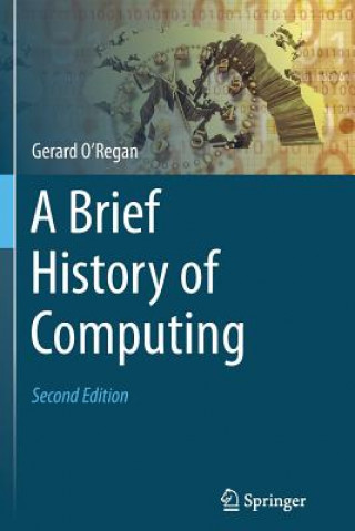 Kniha Brief History of Computing Gerard O'Regan