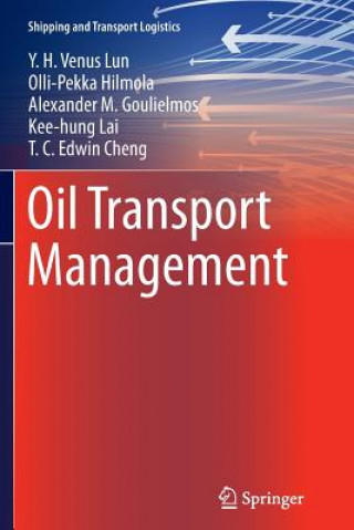 Kniha Oil Transport Management Y.H. Venus Lun