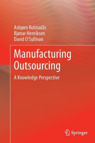 Книга Manufacturing Outsourcing Bjonar Henriksen