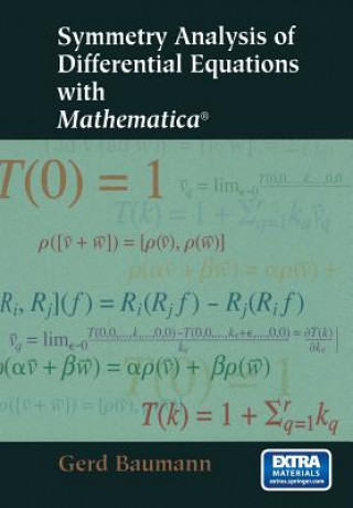 Kniha Symmetry Analysis of Differential Equations with Mathematica (R) Gerd Baumann