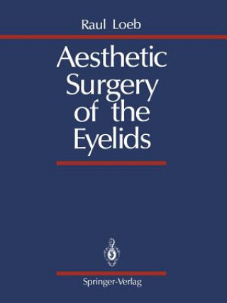 Carte Aesthetic Surgery of the Eyelids Raul Loeb