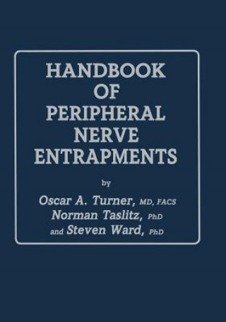 Könyv Handbook of Peripheral Nerve Entrapments Oscar A. Turner