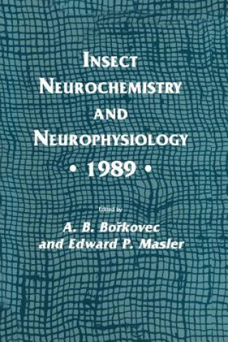 Kniha Insect Neurochemistry and Neurophysiology * 1989 * A. B. Borkovec