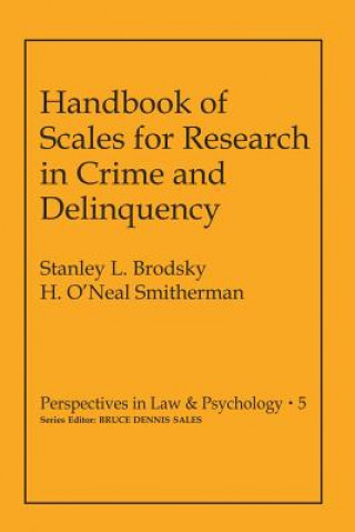 Książka Handbook of Scales for Research in Crime and Delinquency Stanley L. Brodsky