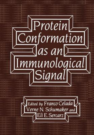 Kniha Protein Conformation as an Immunological Signal Franco Celada
