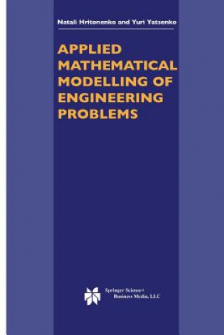 Carte Applied Mathematical Modelling of Engineering Problems Natali Hritonenko