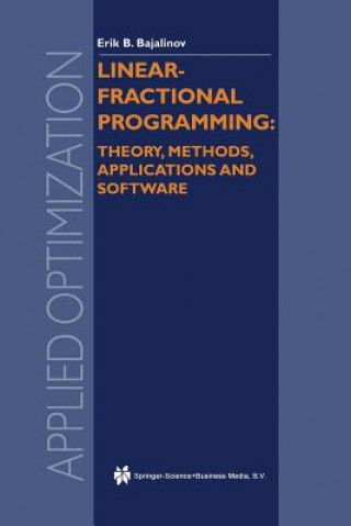 Carte Linear-Fractional Programming Theory, Methods, Applications and Software E.B. Bajalinov