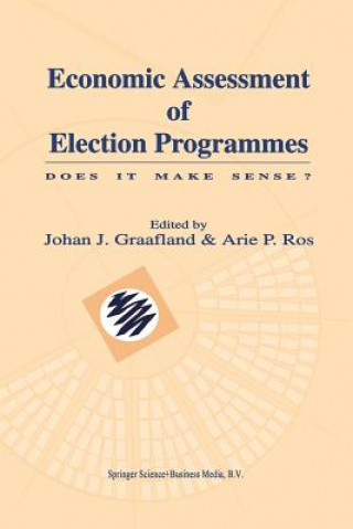 Книга Economic Assessment of Election Programmes Johan J. Graafland