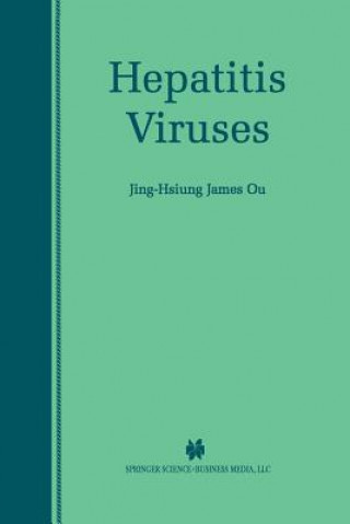 Książka Hepatitis Viruses Jing-Hsiung James Ou