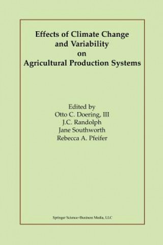 Kniha Effects of Climate Change and Variability on Agricultural Production Systems Otto C. Doering III