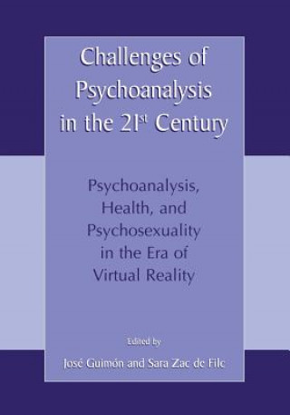 Livre Challenges of Psychoanalysis in the 21st Century Sara Zac De Filc