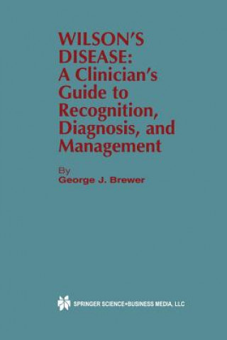 Carte Wilson's Disease George J. Brewer