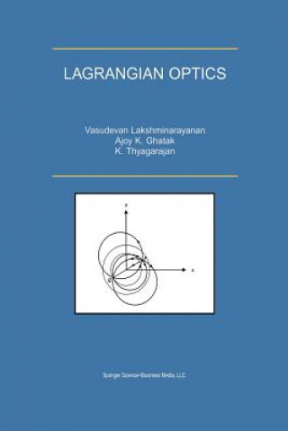 Kniha Lagrangian Optics V. Lakshminarayanan