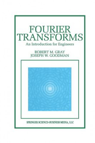 Kniha Fourier Transforms Robert M. Gray