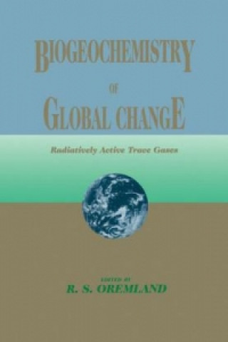 Książka Biogeochemistry of Global Change Ronald S. Oremland