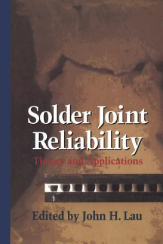 Könyv Solder Joint Reliability John H. Lau