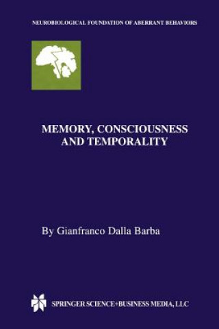 Carte Memory, Consciousness and Temporality Gianfranco Dalla Barba