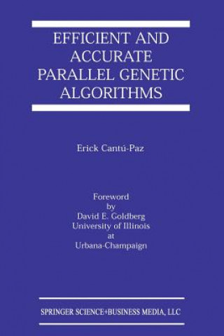 Book Efficient and Accurate Parallel Genetic Algorithms Erick Cantú-Paz